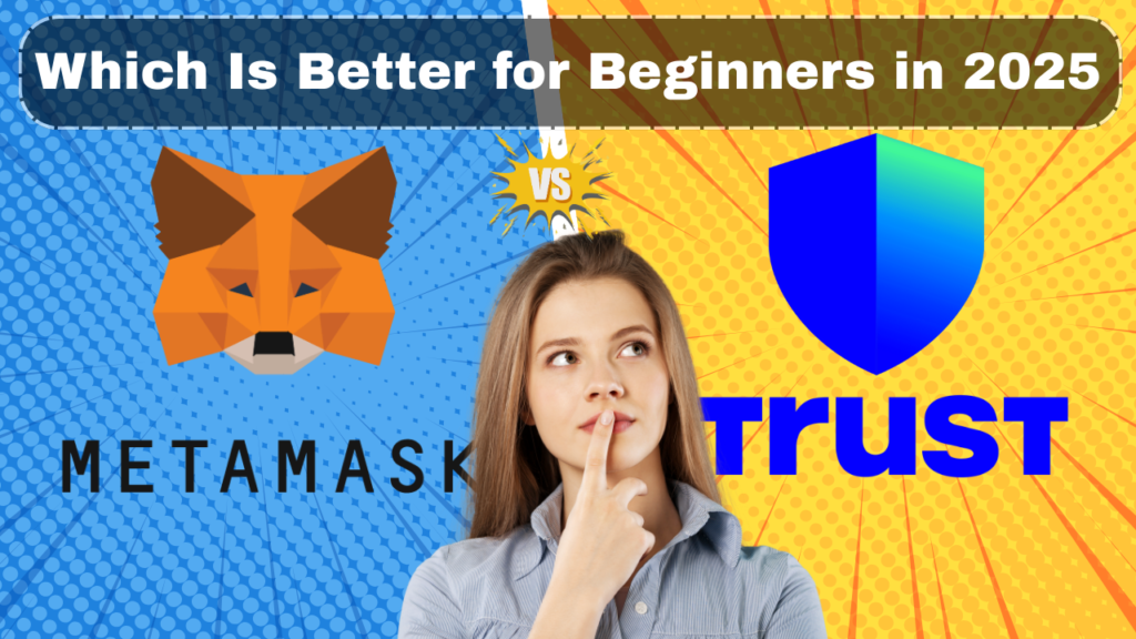 Trust Wallet vs MetaMask